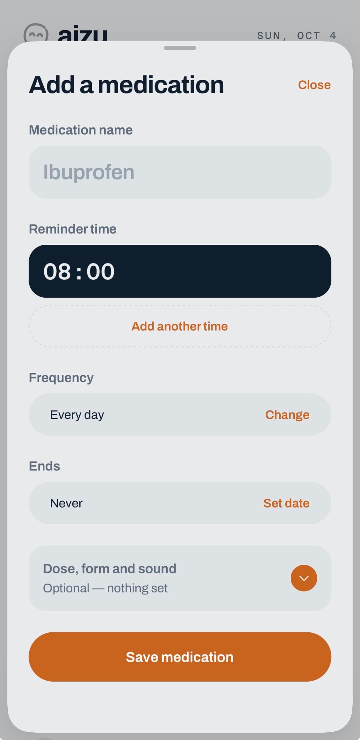 Add a medication sheet with a name, reminder times, frequency, and optional dose settings.