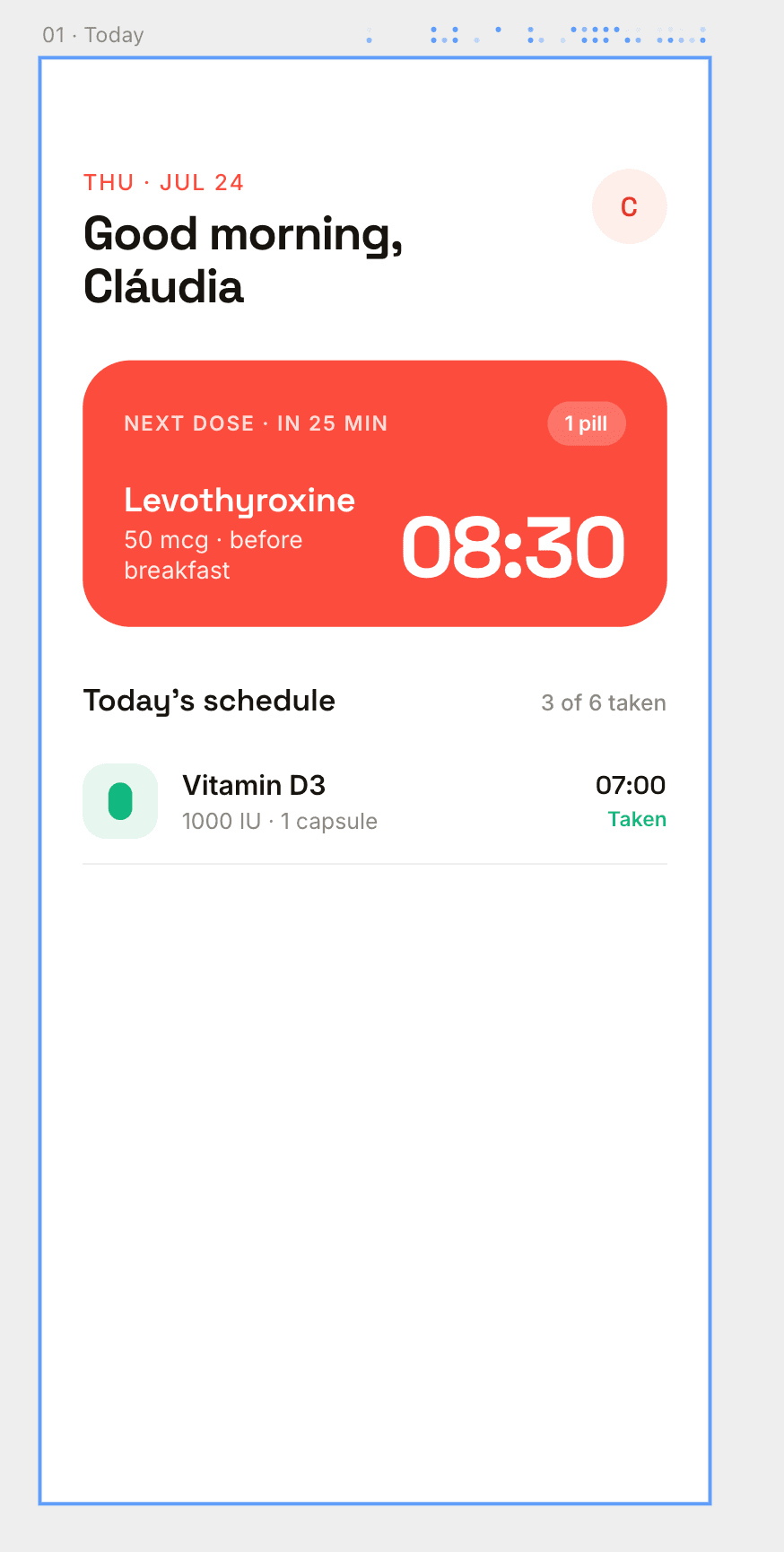 Early Today screen with a large coral next-dose card above the daily medication schedule.